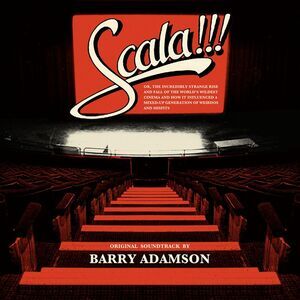 Scala!!! (Original Music By Barry Adamson)